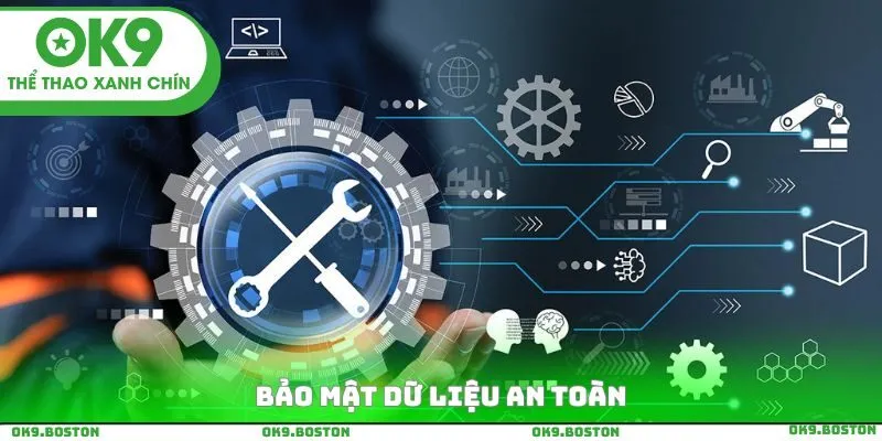 Bảo mật dữ liệu an toàn