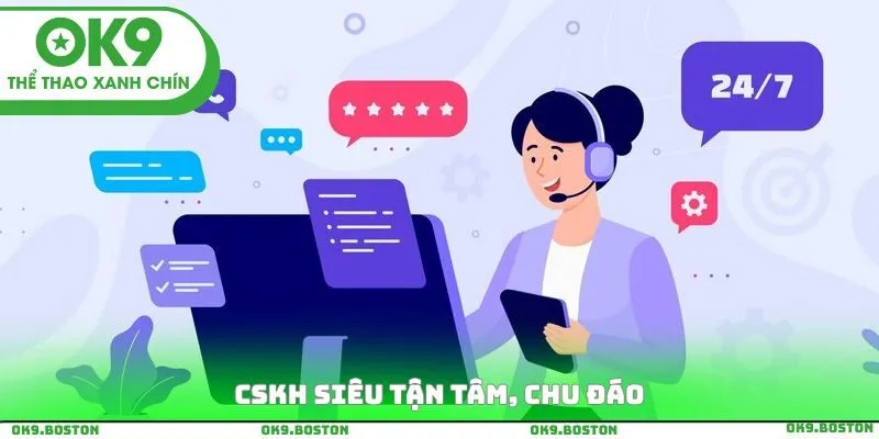 CSKH siêu tận tâm, chu đáo