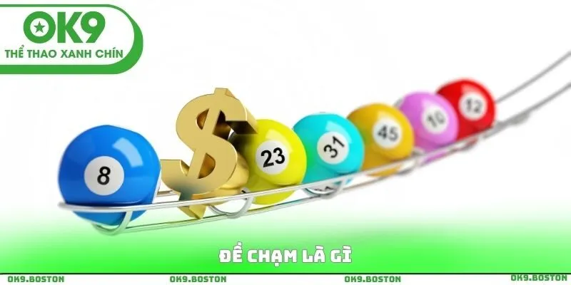 Đề Chạm Là Gì