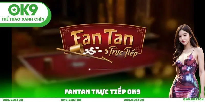 Fantan trực tiếp