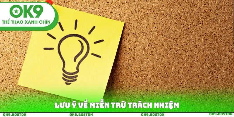 Lưu ý về miễn trừ trách nhiệm