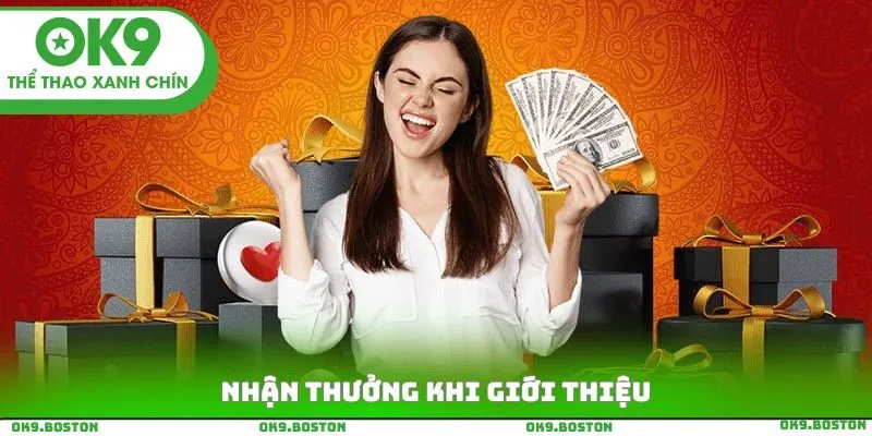 Nhận thưởng khi giới thiệu