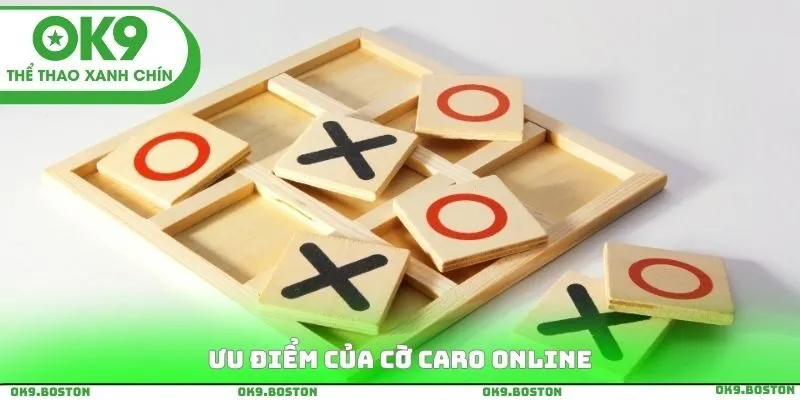 Ưu điểm của Cờ Caro Online
